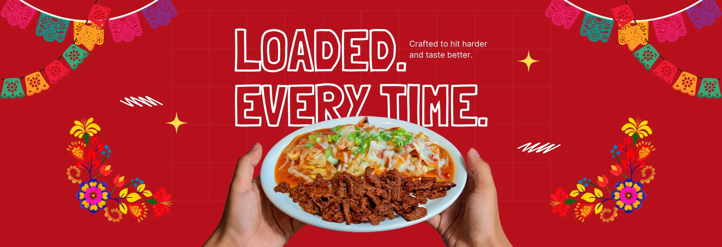 Bold Flavors, Loaded With Love
